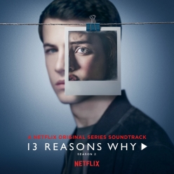 Various Artist - 13 Reasons Why Season 2 (Ost)